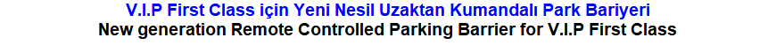 Elit Sekin Kiiler iin First Class Uzaktan Kumandal OtoPark Bariyeri